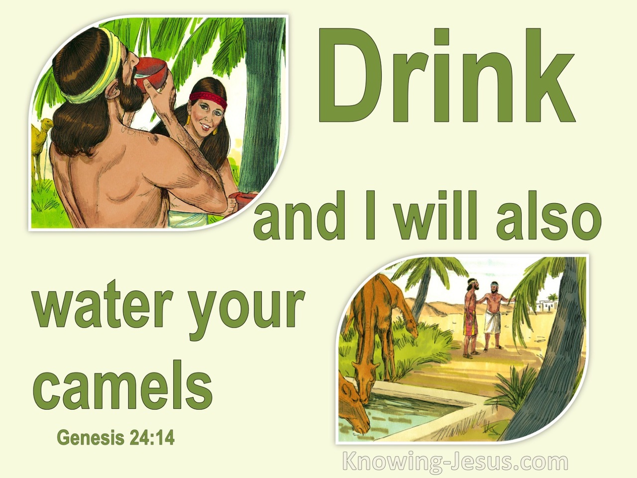 Genesis 24:14 Drink And I Will Water Your Camels Also (beige)